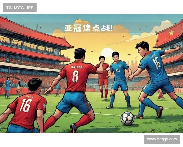 亚冠联赛:本轮焦点战解析 亚冠联赛:本轮焦点战解析